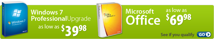 Windows 7 Professional Upgrade for $39.98 and Microsoft Office for 69.98 - See if you qualify